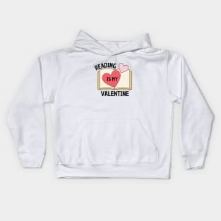 Reading Is My Valentine Kids Hoodie